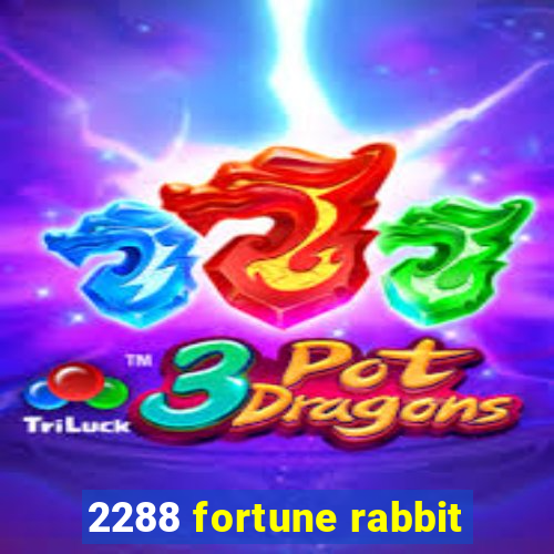 2288 fortune rabbit